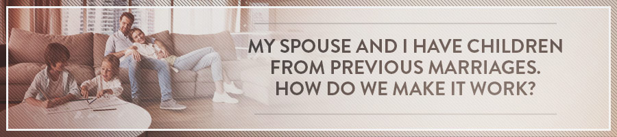 Symbis-Blog-900x200-meme-My-Spouse-and-I-Have-Children-From-Previous-Marriages