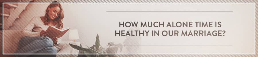 ow-Much-Alone-Time-Is-Healthy-In-Our-Marriage-Symbis-Blog-900x200-meme