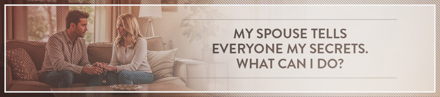My-Spouse-Tells-Everyone-My-Secrets-Symbis-Blog-900x200-meme