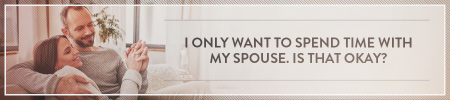 I-Only-Want-to-Spend-Time-With-My-Spouse-Symbis-Blog-900x200-meme