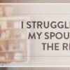 I-Struggle-To-Encourage-My-Spouse-Help-Me-Say-The-Right-Things-Symbis-Blog-900x200-meme