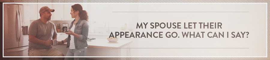 My-Spouse-Let-Their-Appearance-Go-Symbis-Blog-900x200-meme