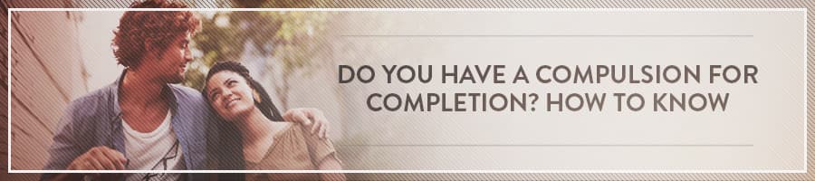 Do-You-Have-A-Compulsion-for-Completion-Symbis-Blog-900x200-meme
