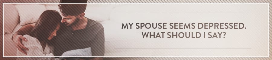 My Spouse Seems Depressed. What Should I Say Symbis-Blog-900x200-meme