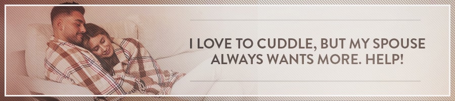 I-Love-to-Cuddle-But-My-Spouse-Always-Wants-More-Symbis-Blog-900x200-meme